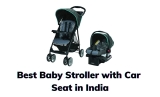7 Best Baby Stroller with car seat in India