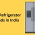 Top Energy Efficient Refrigerator That Lower Utility Bills